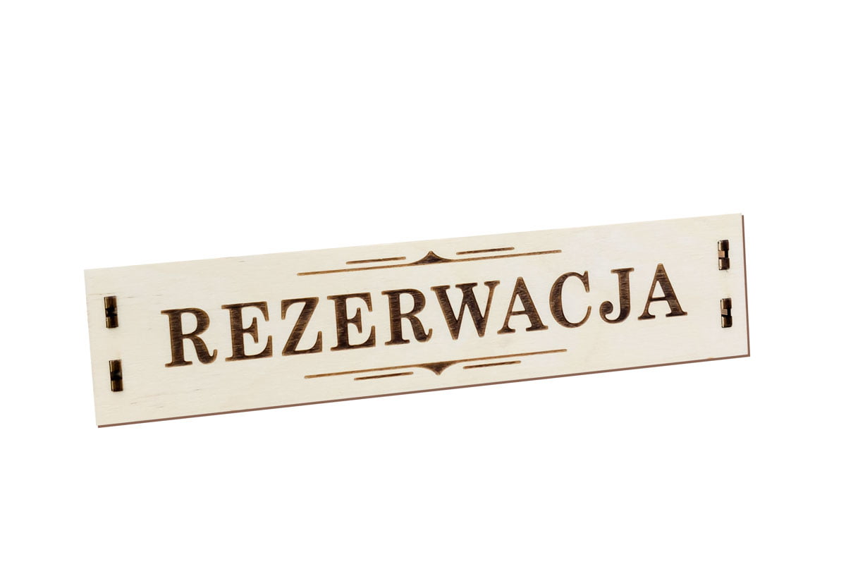 Drewniana tabliczka informacyjna, rezerwacja